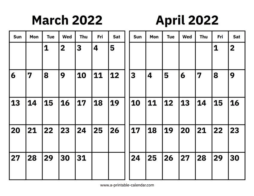March And April 2022 Calendar